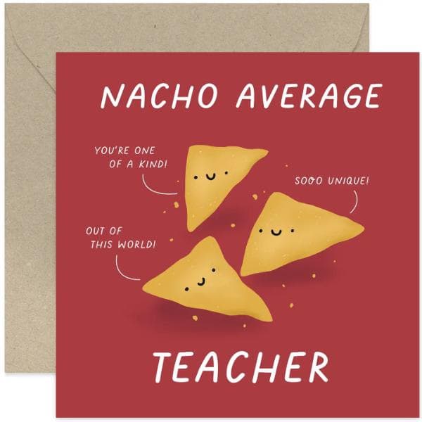 Nacho Average Teacher Card